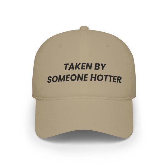 TAKEN BY SOMEONE HOTTER