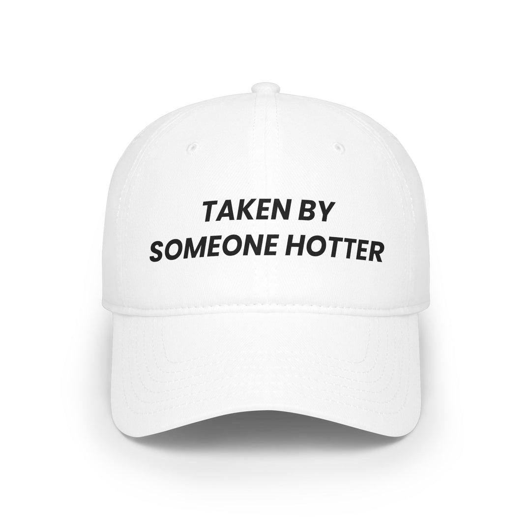 TAKEN BY SOMEONE HOTTER