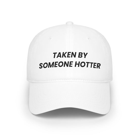 TAKEN BY SOMEONE HOTTER