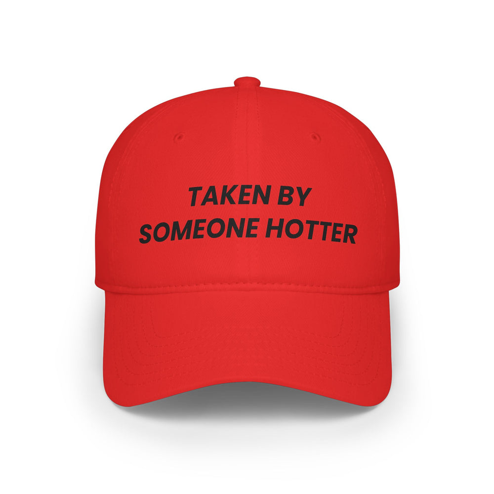 TAKEN BY SOMEONE HOTTER