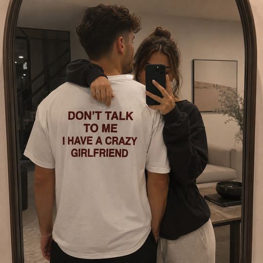 CRAZY GIRLFRIEND T-SHIRT