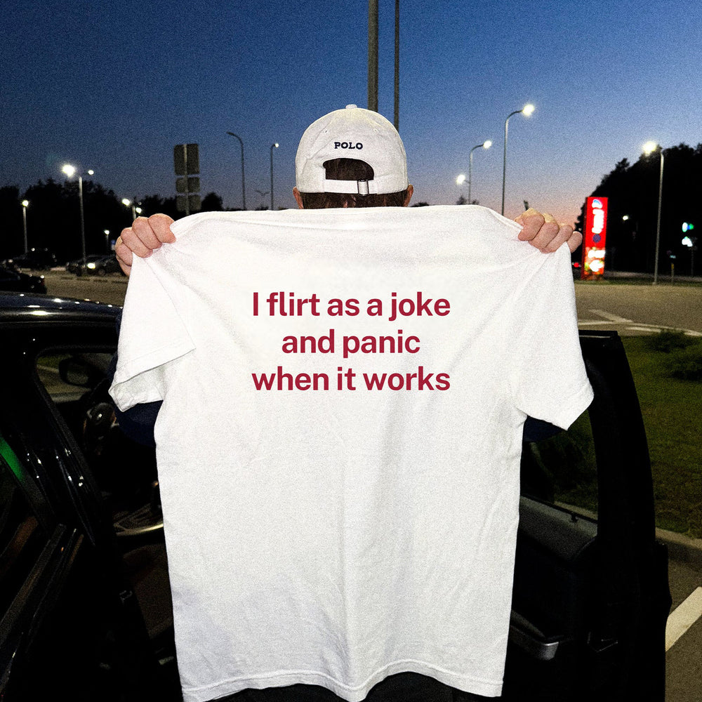 FLIRT AS A JOKE T-SHIRT