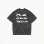 EAT ITALIAN DRIVE GERMAN MARRY SWEDISH T-SHIRT - Image 6