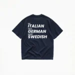 EAT ITALIAN DRIVE GERMAN MARRY SWEDISH T-SHIRT - Image 5