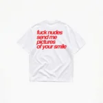 PICTURES OF YOUR SMILE T-SHIRT