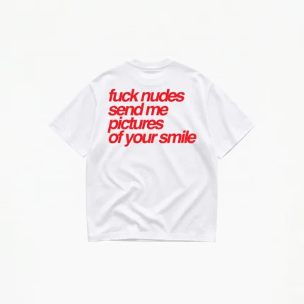 PICTURES OF YOUR SMILE T-SHIRT