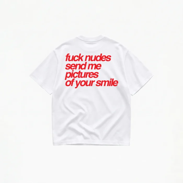 PICTURES OF YOUR SMILE T-SHIRT - Image 1