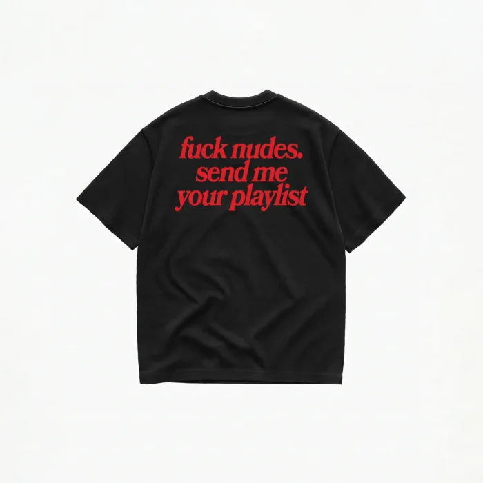 SEND ME YOUR PLAYLIST T-SHIRT - Image 2