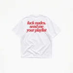 SEND ME YOUR PLAYLIST T-SHIRT