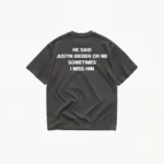 HE SAID JUSTIN BIEBER OR ME T-SHIRT - Image 4