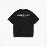I DON'T FLIRT I'M JUST KIND T-SHIRT - Image 2