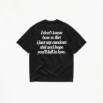 I DON'T KNOW HOW TO FLIRT TEE