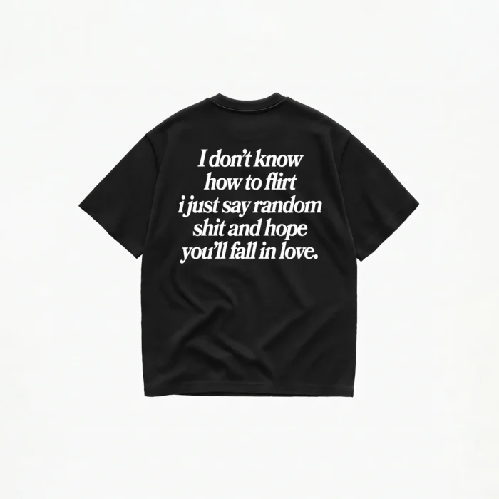 i-dont-know-how-to-flirt-t-shirt-black I DON'T KNOW HOW TO FLIRT TEE - Image 1