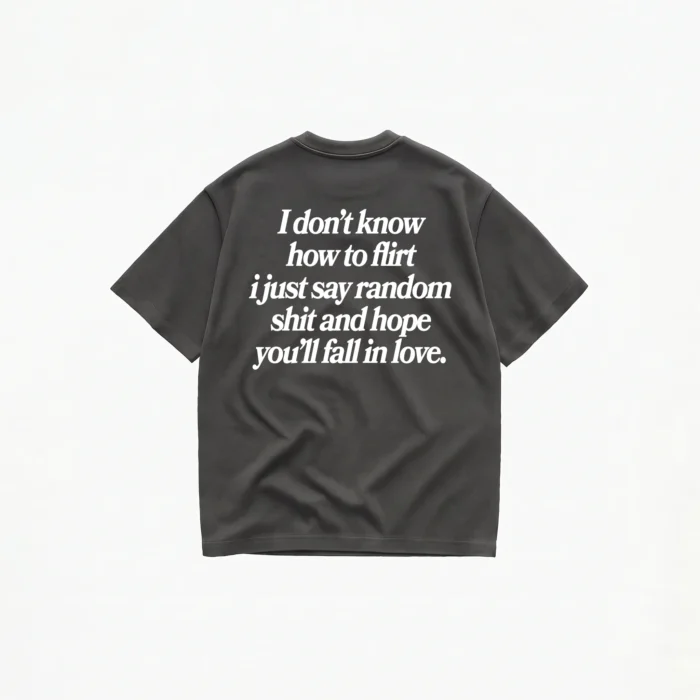 I DON'T KNOW HOW TO FLIRT TEE - Image 4