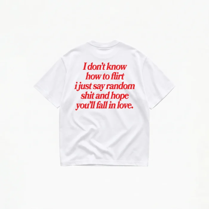 I DON'T KNOW HOW TO FLIRT TEE - Image 2