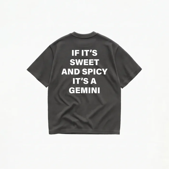 If It's Sweet And Spicy It's A Gemini T-Shirt - Image 4