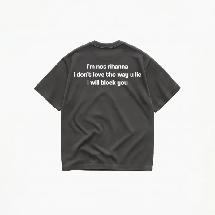 I'M NOT RIHANNA T-SHIRT - Image 6