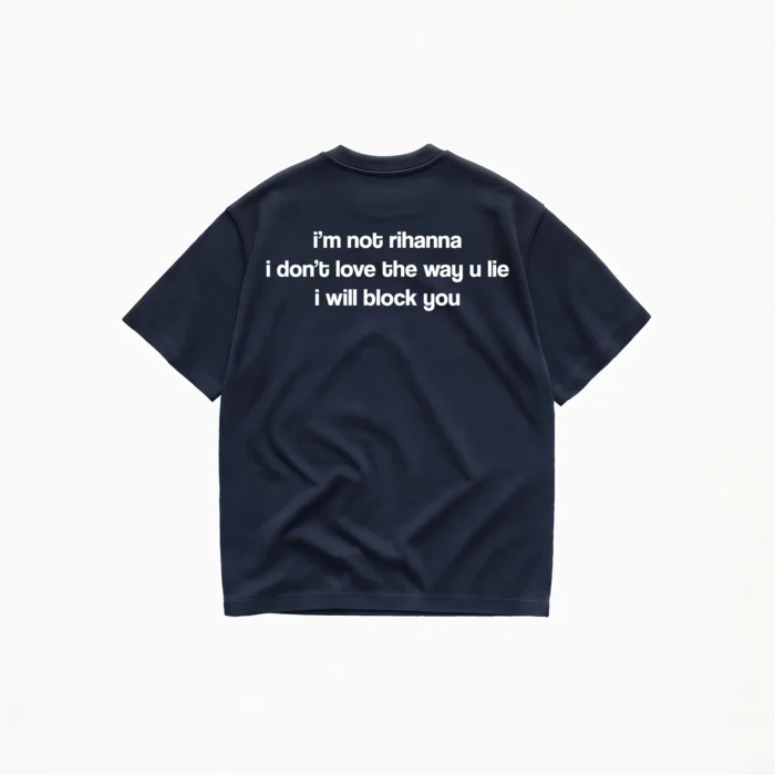 I'M NOT RIHANNA T-SHIRT - Image 5