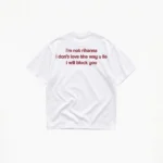 I'M NOT RIHANNA T-SHIRT