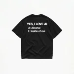 YES I LOVE AI T-SHIRT
