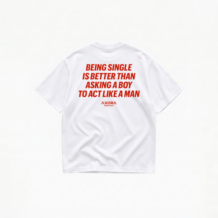 BEING SINGLE IS BETTER T-SHIRT - Image 1