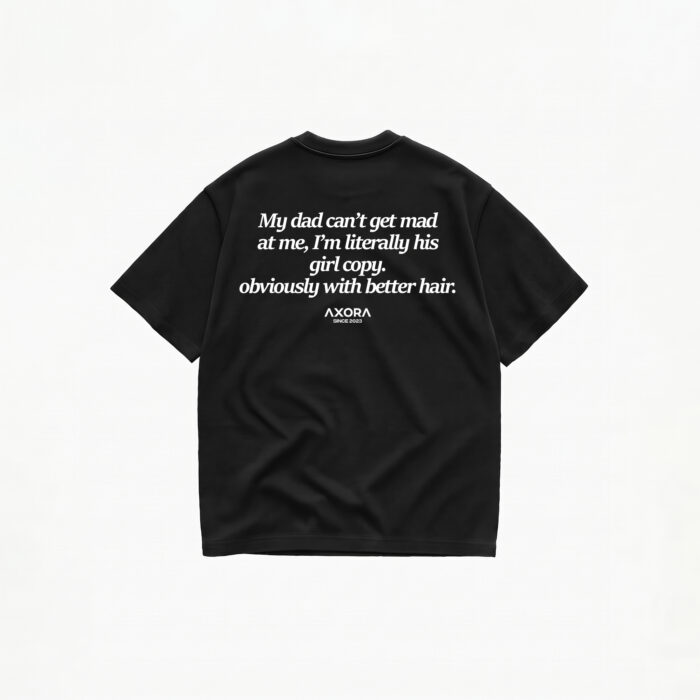 DAD'S GIRL COPY T-SHIRT - Image 1