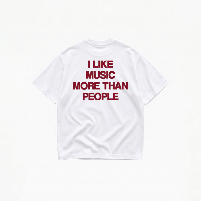 I LIKE MUSIC MORE THAN PEOPLE T-SHIRT - Image 1