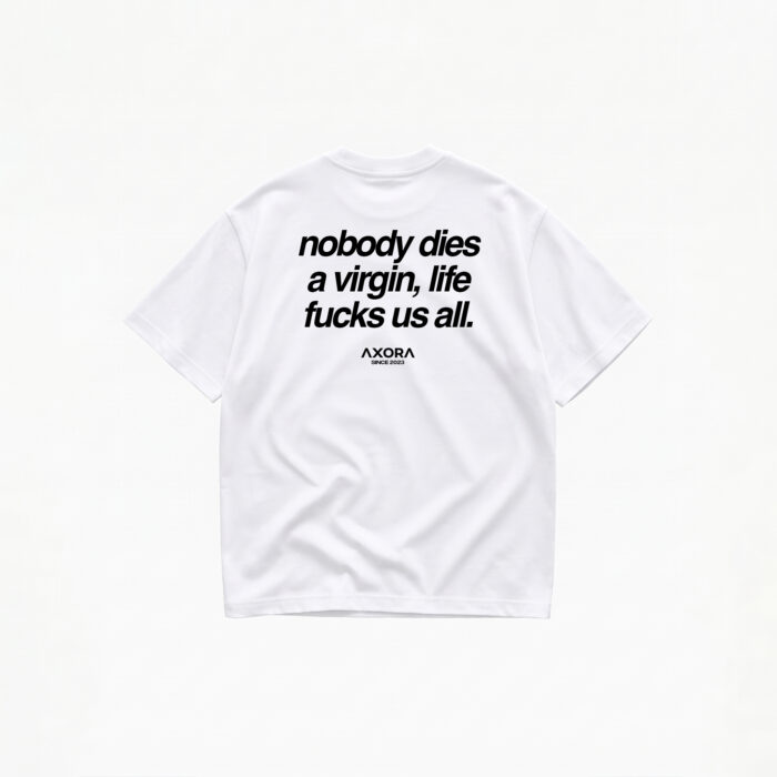 LIFE FUCKS US ALL T-SHIRT - Image 1