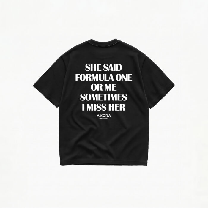 SHE SAID FORMULA ONE OR ME T-SHIRT - Image 2