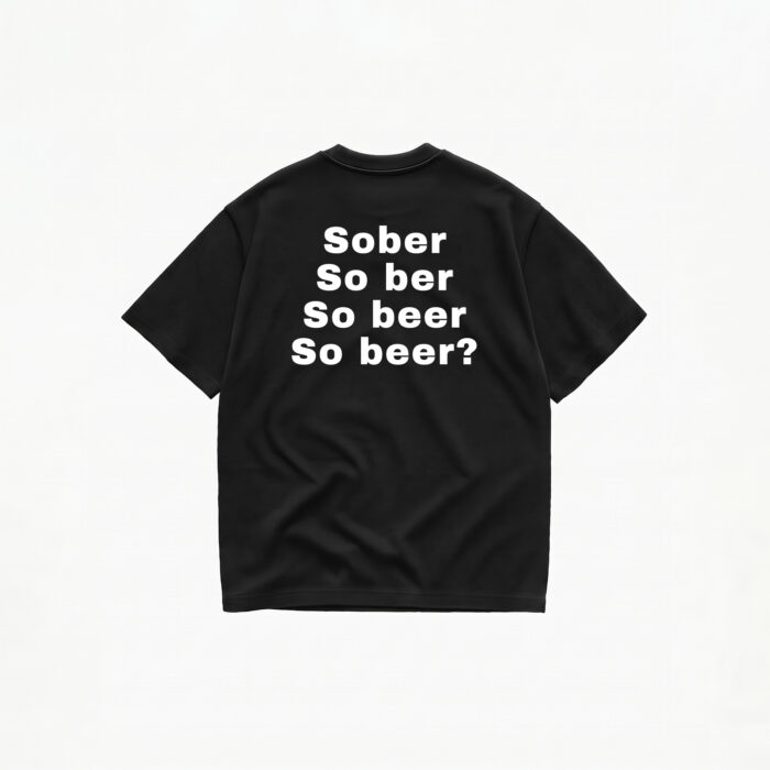 SOBER SO BEER T-SHIRT - Image 2