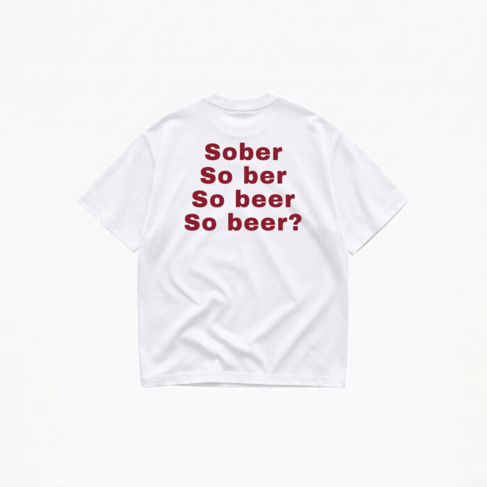 SOBER SO BEER T-SHIRT - Image 1